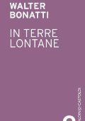Walter Bonatti - In terre lontane (2013)