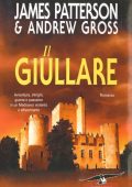 James Patterson, Andrew Gross - Il giullare (2011)