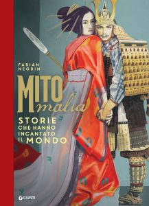 Fabian Negrin – Mitomalìa. Storie che hanno incantato il mondo (2022)