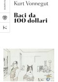 Kurt Vonnegut - Baci da 100 dollari (2022)