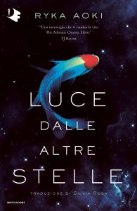 Ryka Aoki – Luce dalle altre stelle (2022)