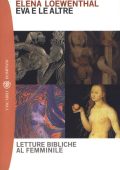 Elena Loewenthal - Eva e le altre. Letture bibliche al femminile (2013)