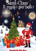 Dominick Big Gee - Santa Claus Il regalo più bello (2022)