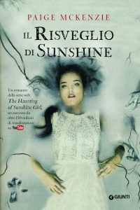 Paige McKenzie – Il risveglio di Sunshine (2016)