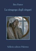 Ben Pastor - La sinagoga degli zingari (2021)