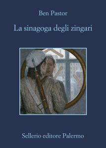 Ben Pastor – La sinagoga degli zingari (2021)