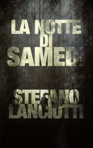 Stefano Lanciotti – La notte di Samedi. Il ciclo della notte 2 (2022)