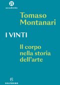 Tomaso Montanari - I vinti (2022)