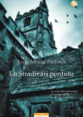 John Meade Falkner - Lo Stradivari perduto (2016)
