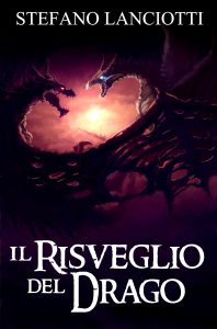 Stefano Lanciotti – Il risveglio del drago. Nocturnia Vol.6 (2015)
