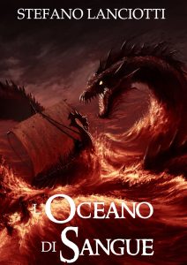 Stefano Lanciotti – L’oceano di sangue. Nocturnia Vol.5 (2014)