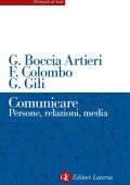 Fausto Colombo, Giovanni Boccia Artieri, Guido Gili - Comunicare (2022)