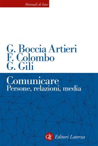 Fausto Colombo, Giovanni Boccia Artieri, Guido Gili – Comunicare (2022)