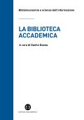 Danilo Deana (a cura di) - La biblioteca accademica (2022)