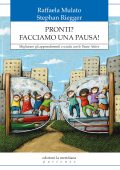 Raffaela Mulato, Stephan Riegger - Pronti? Facciamo una pausa! (2022)
