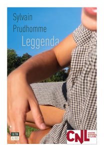 Sylvain Prudhomme – Leggenda (2022)