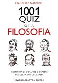 Francesco Pastorelli - 1001 quiz sulla filosofia (2022)