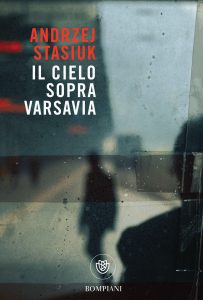 Andrzej Stasiuk – Il cielo sopra Varsavia (2020)