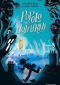 Benjamin Read, Laura Trinder - Il popolo dei Notturni (2020)