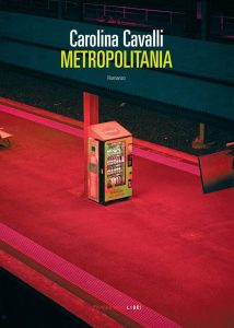 Carolina Cavalli – Metropolitania (2022)