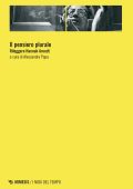 Alessandra Papa (a cura di) - Il pensiero plurale. Rileggere Hannah Arendt (2022)