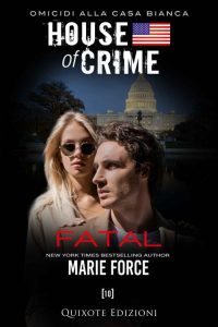 Marie Force – House of Crime 10. Fatal (2022)