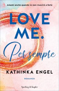 Kathinka Engel – Hold me vol. 03 Love Me. Per sempre (2020)