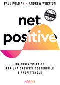 Paul Polman, Andrew Winston - Net positive (2022)