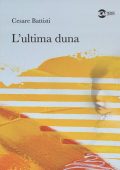 Cesare Battisti - L'ultima duna (2022)