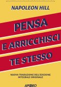 Napoleon Hill - Pensa e arricchisci te stesso (2022)