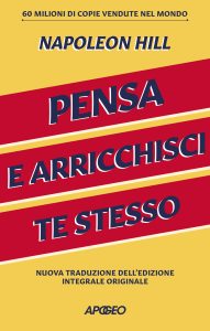 Napoleon Hill – Pensa e arricchisci te stesso (2022)