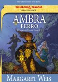 Margaret Weis - DragonLance. Il discepolo dell'oscurità Vol. 2. Ambra e ferro (2022)