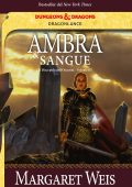 Margaret Weis - DragonLance. Il discepolo dell'oscurità Vol. 3. Ambra e sangue (2022)