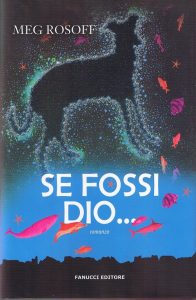 Meg Rosoff – Se fossi Dio… (2012)