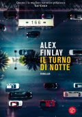 Alex Finlay - Il turno di notte (2022)