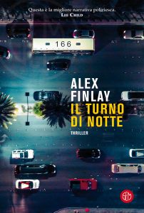 Alex Finlay – Il turno di notte (2022)