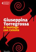 Giuseppina Torregrossa - A Santiago con Celeste (2022)