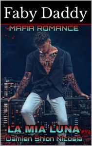 Faby Daddy – La mia Luna Vol. 2. Damien Shion Nicosa (2022)