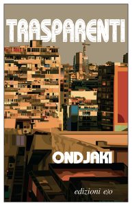 Ondjaki – Trasparenti (2022)