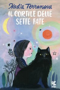 Nadia Terranova – Il cortile delle sette fate (2022)