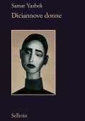 Samar Yazbek - Diciannove donne (2019)