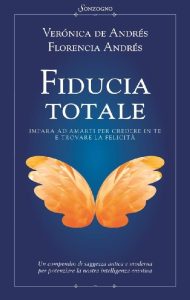 Verónica de Andrés, Florencia Andrés – Fiducia totale (2011)