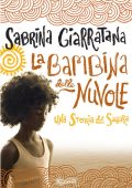 Sabrina Giarratana - La bambina delle nuvole (2013)