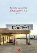 Roberto Capocristi - Chilometro 53 (2017)