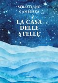 Sebastiano Gambuzza - La Casa delle Stelle (2021)