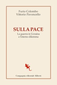 Furio Colombo, Vittorio Pavoncello – Sulla pace (2022)