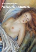 Ulisse Giacomini - Veronica l'adultera (2022)