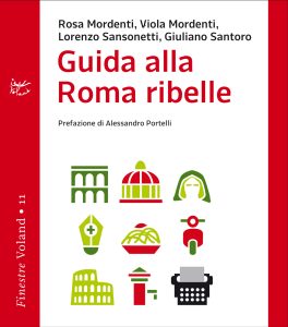 AA.VV. – Guida alla Roma ribelle (2015)