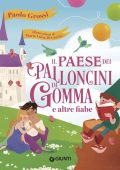 Paolo Grossi - Il paese dei palloncini di gomma e altre fiabe (2022)