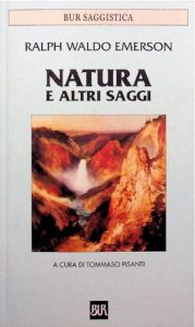Ralph Waldo Emerson – Natura e Altri Saggi (1990)
